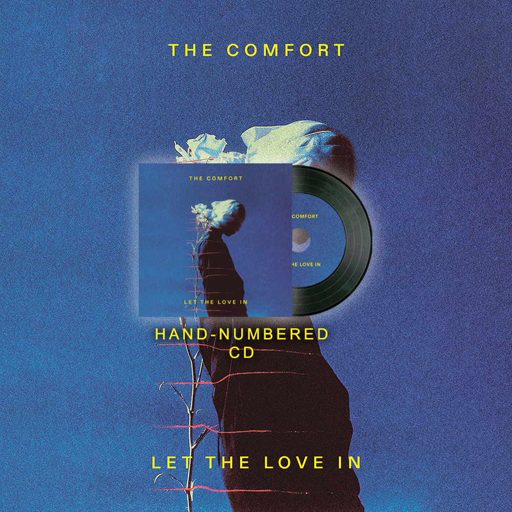 The Comfort - Let The Love In