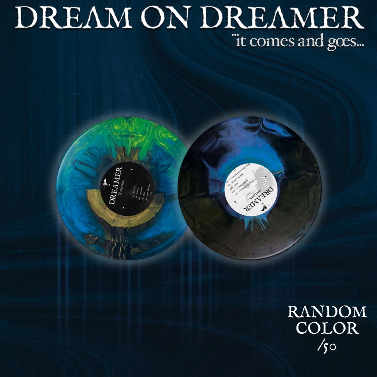 Dream On Dreamer - It Comes and Goes...