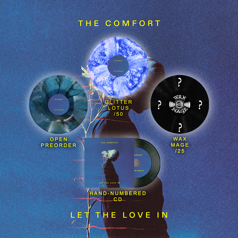 The Comfort - Let The Love In