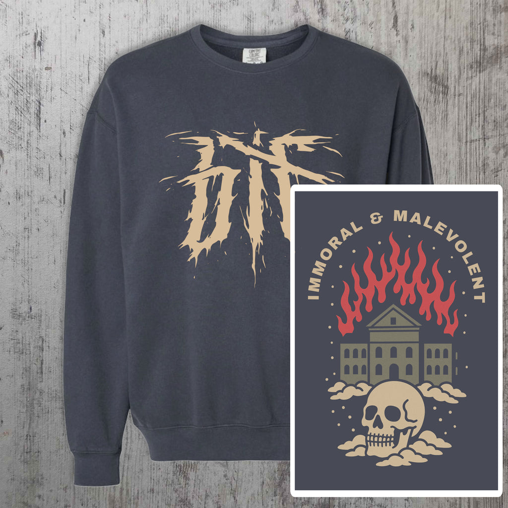 "Immoral and Malevolent" Crewneck