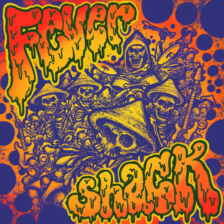 Fever Shack - Fever Shack